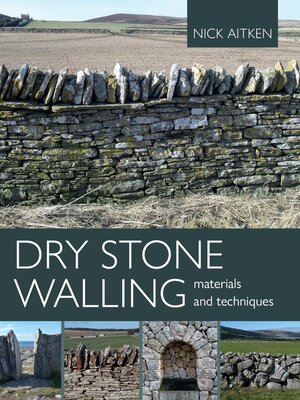 cover image of Dry Stone Walling--Materials and Techniques